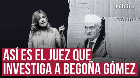 El Caso Juan Carlos Peinado As Es La Actuaci N Del Juez Que Investiga