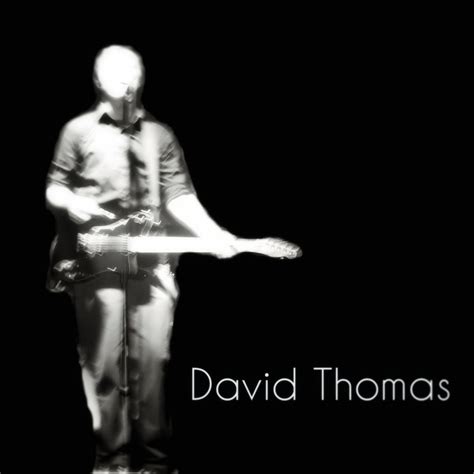 David Thomas | David Thomas