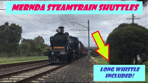 Steamrail Victoria Mernda Shuttles With K And K Locomotives