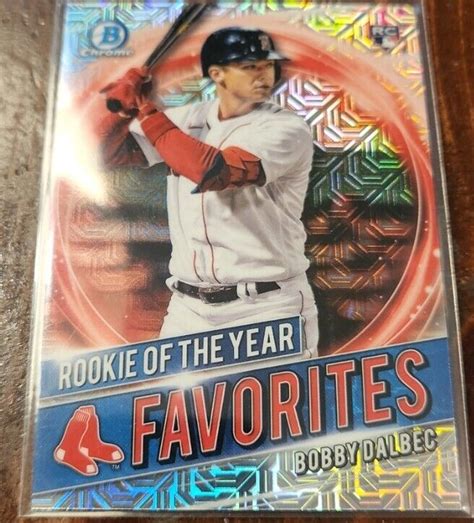 Bobby Dalbec Sp Rc Bowman Chrome Mojo Rookie Of The Year Favorites