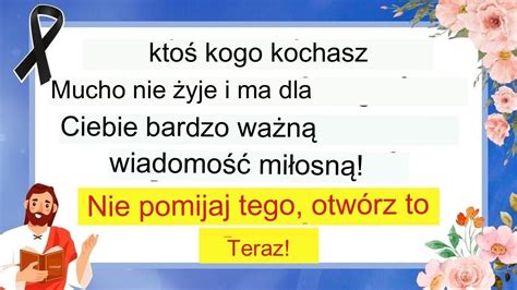 Przes Anie Od Boga Kto Kogo Bardzo Kochasz Ma Bardzo Wa Ne