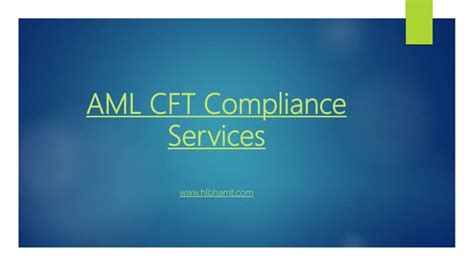 Aml Cft Compliance Services Ppt