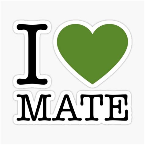 Yerba Mate Lover I Heart Mate Valentines Day Heart Sticker For