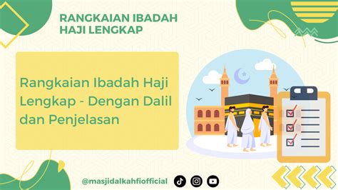 Rangkaain Ibadah Haji Lengkap Dengan Dalil Dan Penjelasan