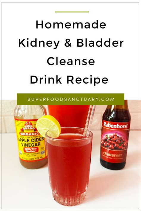 How To Flush Your Kidneys And Bladder Naturally Superfood Sanctuary