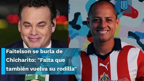 David Faitelson y su polémico mensaje a Chicharito Falta que también