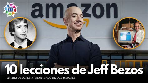 10 Lecciones De éxito De Jeff Bezos En Español Emprendedores Aprendiendo De Los Mejores Youtube