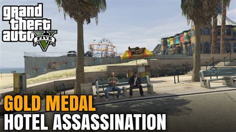 Gta 5 Mission 33 Hotel Assassination 100 Gold Medal Walkthrough