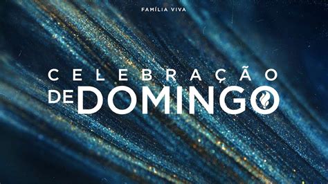 CELEBRAÇÃO DE DOMINGO I EV EDUARDO FONSECA AO VIVO YouTube