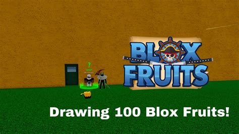 Drawing 100 Fruit In Blox Fruits YouTube