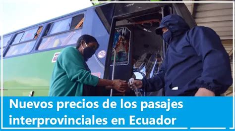 Nuevos Precios De Los Pasajes Interprovinciales En Ecuador