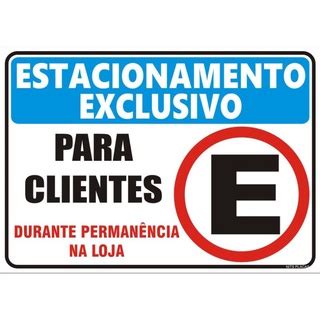 Placa Estacionamento Exclusivo Para Clientes 30x20cm Shopee Brasil