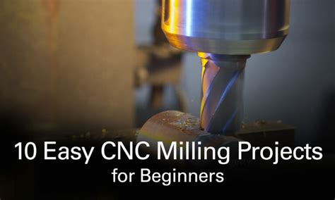 easy cnc milling projects  beginners american rotary