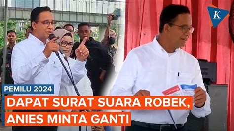 Anies Dapat Surat Suara Robek Untuk Pileg DPRD DKI Dan Langsung Minta