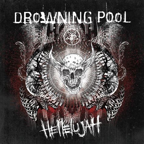 Drowning Pool Hellelujah Lyrics And Tracklist Genius