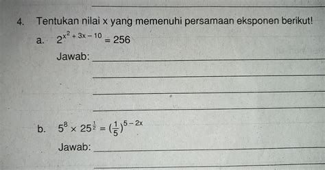 Tentukan Nilai X Yang Memenuhi Persamaan Eksponen Berikut A X X