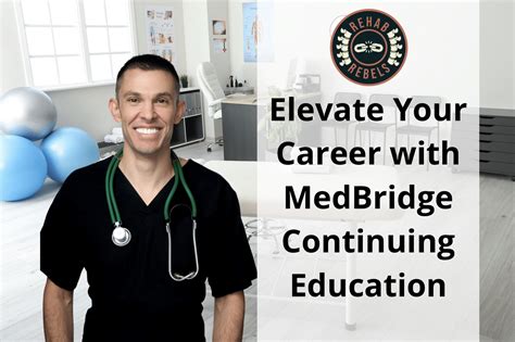 Medbridge Continuing Education Rehab Rebels