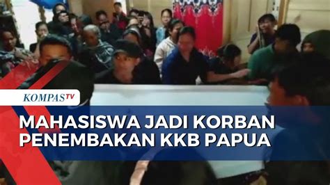 Mahasiswa Asal Toraja Tewas Ditembak KKB Papua YouTube