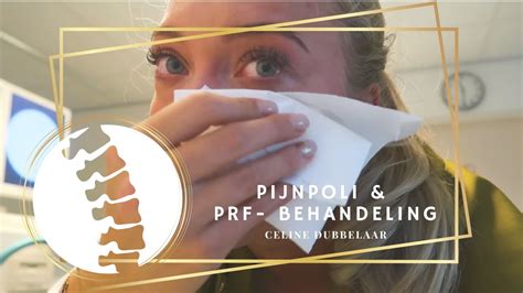 Pijnpoli En Prf Behandeling Celine Dubbelaar Youtube