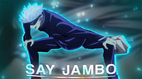 Say Jambo Satoru Gojo K Amv Edit Youtube