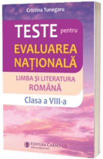 Teste Pentru Evaluarea Nationala Limba Si Literatura Romana Clasa A