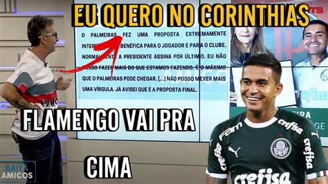 CRAQUE NETO PEDE DUDU NO CORINTHIANS BRIGA ENTRE FLAMENGO E PALMEIRAS