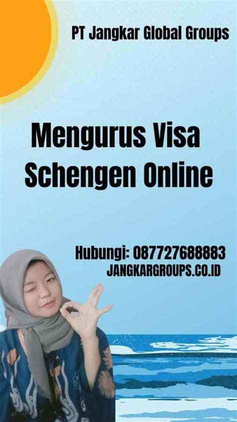 Mengurus Visa Schengen Online Jangkar Global Groups