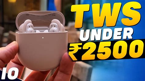 Top 5 Best Earbuds Under 2500 💥⚡️best Tws Under 2500 In 2024 Youtube