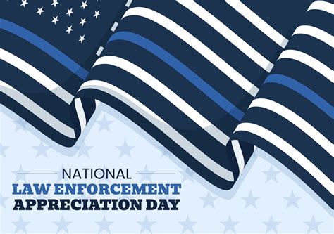 National Law Enforcement Appreciation Day Or LEAD On January 9th To