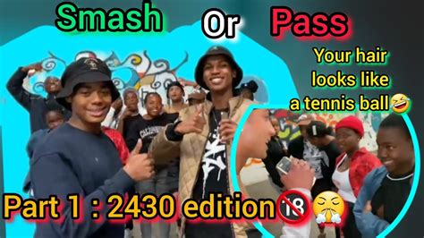 Smash Or Pass Part 1 2430 Edition🔞😤🔥 Youtube