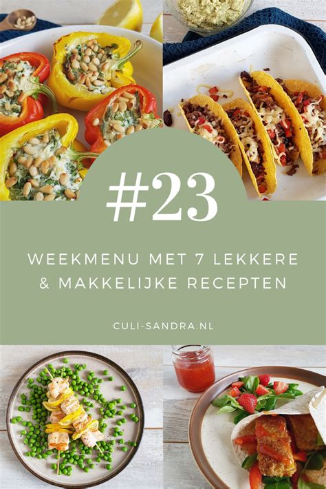 Weekmenu Een Gevarieerd Menu Voor De Hele Week Culi Sandra Artofit