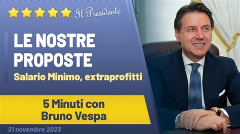 Giuseppe Conte A 5 Minuti Con Bruno Vespa Salario Minimo