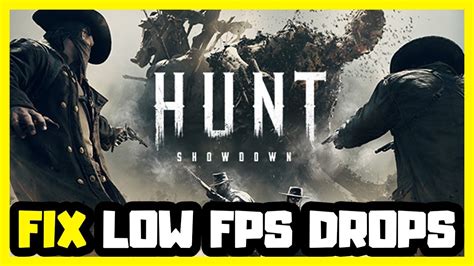 How To FIX Hunt Showdown Low FPS Drops FPS BOOST YouTube