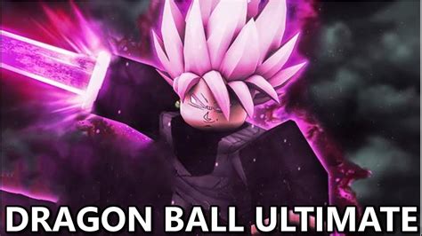 Goku Black Rose Dragon Ball Ultimate Roblox Dragon Blox Ultimate Youtube