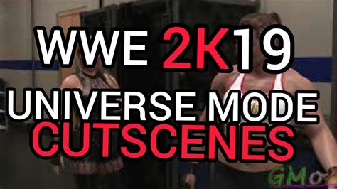 WWE 2K19: Universe Mode Cutscenes - YouTube