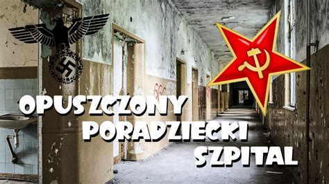 Opuszczony Poradziecki Szpital Urbex Youtube