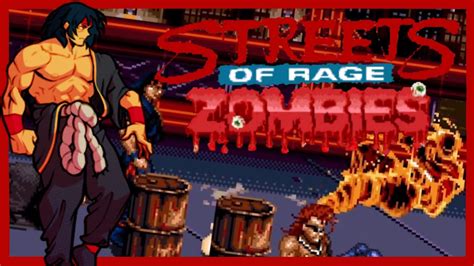 Streets Of Rage Zombies YouTube