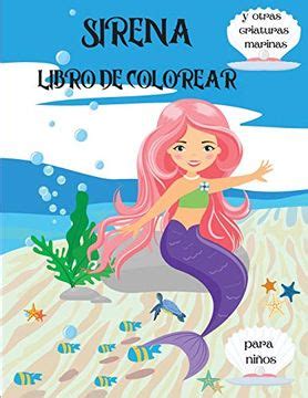 Libro Sirena Libro de Colorear Y las Criaturas del mar Para Niños de 4