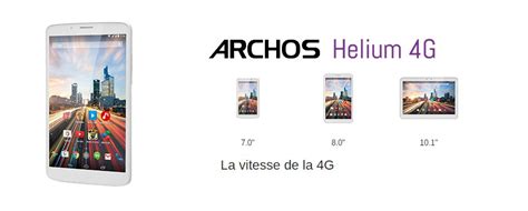 Archos dévoile 3 nouvelles tablettes avec 4G et dual SIM