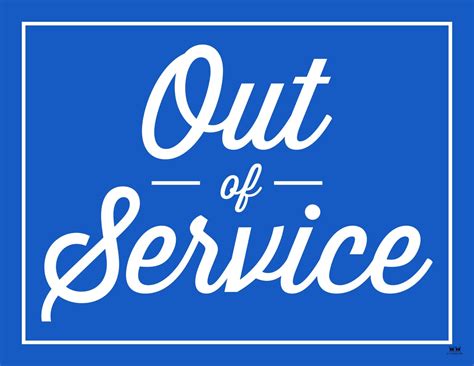 Out Of Service Signs Free Printables Printabulls