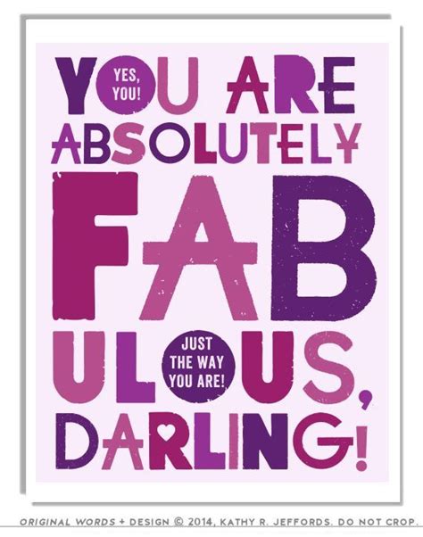 You Look Fabulous Darling Quote Dian Murial