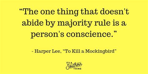 15 To Kill A Mockingbird Quotes We Love Its A Southern Thing