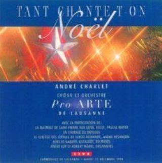 Cd Choeur Et Orchestre Pro Arte Lausanne Tant Chante T On No L