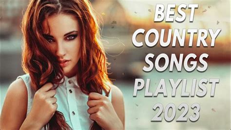 NEW Country Music Playlist 2023 - Top 100 Country Songs 2023 - YouTube