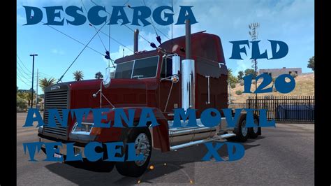 Descarga Freightliner FLD 120 American Truck Simulator 1 39 YouTube