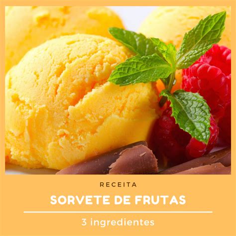 Aproveite As Frutas Da Esta O Para Preparar Esse Delicioso Sorvete