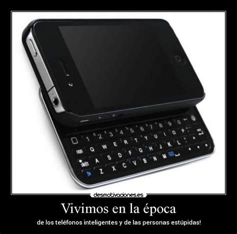 Imágenes Y Carteles De Inteligentes Desmotivaciones