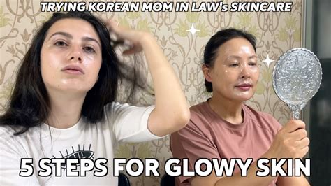 My Mom In Laws Korean Skincare Routine For Glowy Glass Skin And Her