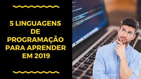 Linguagens De Programa O Para Aprender Em Youtube