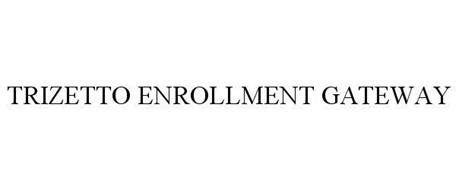 TRIZETTO ENROLLMENT GATEWAY Trademark of TriZetto Corporation. Serial ...